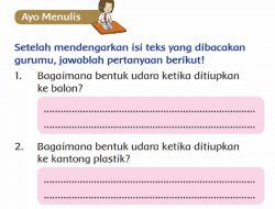 Bagaimana Bentuk Udara Ketika Ditiupkan Ke Balon? Jawaban Halaman 40