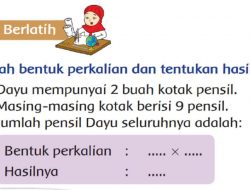 Dayu Mempunyai 2 Buah Kotak Pensil, Masing-Masing Kotak Berisi 9 Pensil: Bentuk Perkalian dan Hasilnya