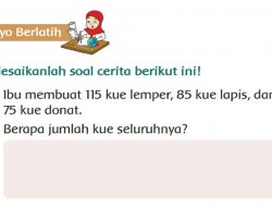 Selesaikanlah Soal Cerita Berikut Ini! Halaman 166 Tema 1 Kelas 2 SD MI
