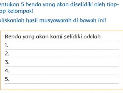 Jawaban Benda yang Akan Kami Selidiki Adalah? Tema 3 Kelas 3 Halaman 50
