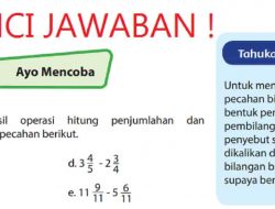 Kunci Jawaban Matematika Kelas 4 Halaman 39 40 Taksirlah Operasi Hitung Penjumlahan dan Pengurangan Pecahan 6/7 + 9 5/7