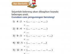 Sejumlah Kelereng Akan Dibagikan Kepada Beberapa Anak, Gunakan Cara Pengurangan Berulang! Halaman 119 Kelas 2