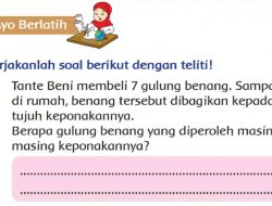 Jawab: Tante Beni Membeli 7 Gulung Benang Berapa yang Diperoleh Masing-Masing Keponakannya?