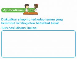 Diskusikan Sikapmu Terhadap Teman yang Berambut Keriting atau Berambut Lurus Kunci Jawaban Tema 7 Kelas Halaman 22