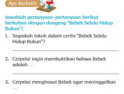 Siapakah Tokoh dalam Cerita Bebek Selalu Hidup Rukun Halaman 47 Tema 7 Kelas 2