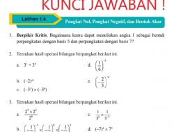 Kunci Jawaban Matematika Kelas 9 Halaman 46 47 48 49 Latihan 1.4 Semester 1
