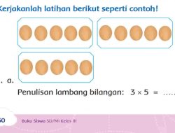 Penulisan Lambang Bilangan 3 × 5 Kerjakanlah Latihan Berikut Seperti Contoh Halaman 60 61 62 Tema 2 Kelas 3 SD
