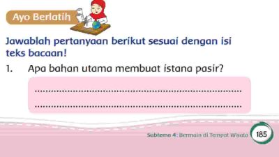 Apa Bahan Utama Membuat Istana Pasir Halaman 185 Tema 2 Kelas 2 SD