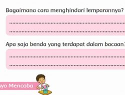 Apa Saja Benda yang Terdapat Dalam Bacaan Tema 2 Kelas 2 Halaman 142