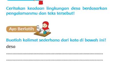 Ceritakan Keadaan Lingkungan Desa Berdasarkan Pengalamanmu Jawaban Halaman 37 Tema 3 Kelas 2