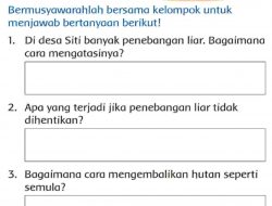 Di Desa Siti Banyak Penebangan Liar Bagaimana Cara Mengatasinya Jawaban Tema 3 Kelas 3 Halaman 17