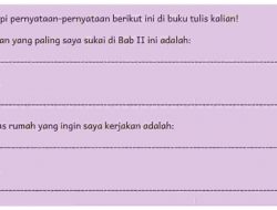 Kunci Jawaban Bahasa Indonesia Kelas 4 Halaman 50 Bagian yang Paling Saya Sukai Di Bab II Ini Adalah
