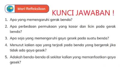 Kunci Jawaban Ilmu Pengetahuan Alam dan Sosial (IPAS) Kelas 4 Halaman 72 Apa saja yang memengaruhi gaya gesek pada suatu benda
