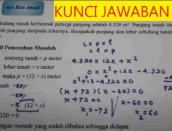 Kunci Jawaban Matematika Kelas 9 Halaman 77 Luas Sebidang Tanah Berbentuk Persegi Panjang Adalah 4.320 m2