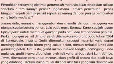 Temukan informasi penting pada teks eksplanasi ilmiah tentang penemuan pensil tersebut Tuliskan jawabanmu pada diagram berikut