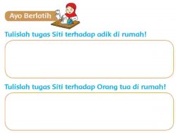 Tulislah Tugas Siti Terhadap Adik Di Rumah Jawaban Tema 3 Kelas 2 Halaman 17