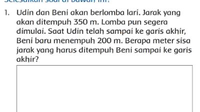 Udin dan Beni Akan Berlomba Lari Jarak yang Akan Ditempuh 350 m Lomba Pun Segera Dimulai