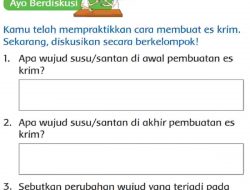Apa Wujud Susu Santan Di Awal Pembuatan Es Krim Jawaban Tema 3 Kelas 3 Halaman 134