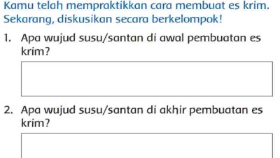 Apa Wujud Susu Santan Di Awal Pembuatan Es Krim Jawaban Tema 3 Kelas 3 Halaman 134