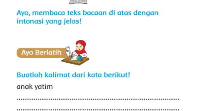 Buatlah Kalimat Dari Kata Berikut Anak Yatim Berkunjung Pandai Menyantuni Halaman 148 Kelas 2 SD