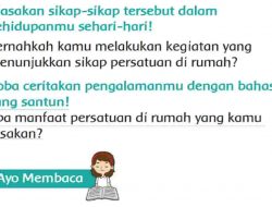 Coba Ceritakan Pengalamanmu dengan Bahasa yang Santun Apa Manfaat Persatuan Di Rumah yang Kamu Rasakan