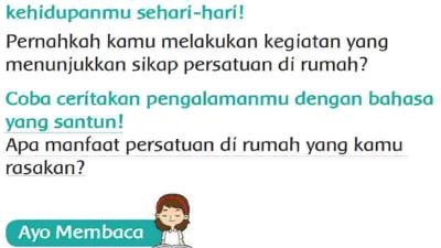 Coba Ceritakan Pengalamanmu dengan Bahasa yang Santun Apa Manfaat Persatuan Di Rumah yang Kamu Rasakan