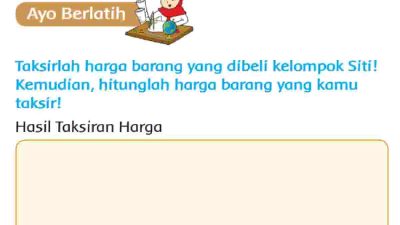 Taksirlah Harga Barang yang Dibeli Kelompok Siti Kemudian Hitunglah Harga Barang yang Kamu Taksir!