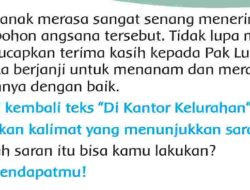 Amati Kembali Teks Di Kantor Kelurahan Sebutkan Kalimat yang Menunjukkan Saran Jawaban Tema 4 Kelas 3 Halaman 153