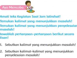 Amati Teks Kegiatan Saat Jam Istirahat Temukan Kalimat yang Menunjukkan Masalah dan Penyelesaian Masalah