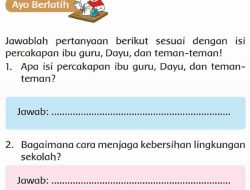 Apa Isi Percakapan Ibu Guru, Dayu, dan Teman-Teman Kunci Jawaban Tema 4 Kelas 2 Halaman 87