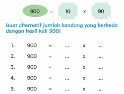 Jawab: Buat Alternatif Jumlah Kandang yang Berbeda dengan Hasil Kali 900 Halaman 128