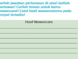 Carilah Jawaban Pertanyaan Di Atas Jadilah Wartawan Carilah Teman Untuk Kamu Wawancarai Halaman 150 Kelas 3 SD