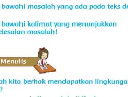 Garis Bawahi Masalah yang Ada Pada Teks dengan Rapi Jawaban Halaman 142 Tema 4 Kelas 3 SD