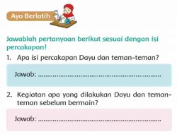 Kegiatan Apa yang Dilakukan Dayu dan Teman-Teman Sebelum Bermain Halaman 138 Jawaban Tema 4 Kelas 2 SD