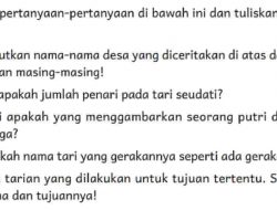 Sebutkan Nama-Nama Desa yang Diceritakan Di Atas dan Nama Tarian Masing-Masing