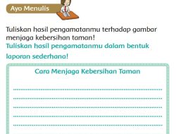 Tuliskan Hasil Pengamatanmu Terhadap Gambar Menjaga Kebersihan Taman Jawaban Tema 4 Kelas 2 Halaman 192