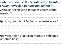 Apa yang Membuat Matahari Merasa Kesal Jawaban Tema 5 Kelas 3 SD MI Halaman 23