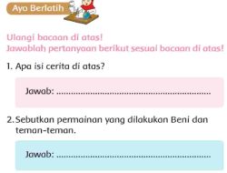 Apa Isi Cerita Di Atas Sebutkan Permainan yang Dilakukan Beni dan Teman-Teman Jawaban Halaman 118 Tema 5 Kelas 2