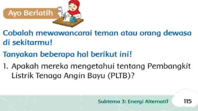 Apakah Mereka Mengetahui Tentang Pembangkit Listrik Tenaga Angin Bayu (PLTB) Jawaban Halaman 115 Tema 6 Kelas 3