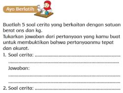 Buatlah 5 Soal Cerita yang Berkaitan Dengan Satuan Berat Ons dan Kg Jawaban Tema 6 Kelas 2 Halaman 136