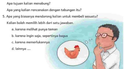 Ceritakan Pengalaman Kalian Menabung Apa Tujuan Kalian Menabung Bahasa Indonesia Kelas 4 Halaman 124