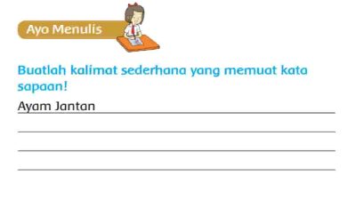 Buatlah Kalimat Sederhana yang Memuat Kata Sapaan Ayam Jantan Kunci Jawaban Tema 7 Kelas 2 Halaman 94 95