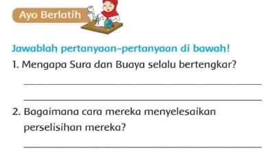 Mengapa Sura dan Buaya Selalu Bertengkar Jawaban Tema 7 Kelas 2 Halaman 170