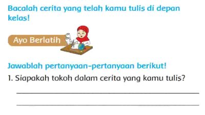 Siapakah Tokoh dalam Cerita yang Kamu Tulis Jawaban Tema 7 Kelas 2 Halaman 105