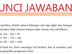 Kunci Jawaban Matematika Kelas 8 Halaman 25 Kurikulum Merdeka Dewi Memeriksa Selisih Antara Bilangan Asli Tiga Digit