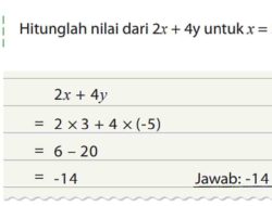 Hitunglah Nilai Bentuk di Bawah Ini Untuk x = -2 dan y = 4 Matematika Kelas 7