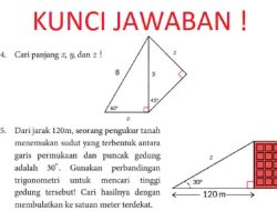 Dari Jarak 120 m Seorang Pengukur Tanah Menemukan Sudut yang Terbentuk Antara